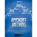 The Wyckoff Method 2022: How to make profits in the financial market. Discover how Technical Analysis can help you anticipate market moves and