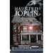 Haunted Joplin