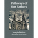 Pathways of Our Fathers: Two Journeys of Love, Sacrifice, and Family