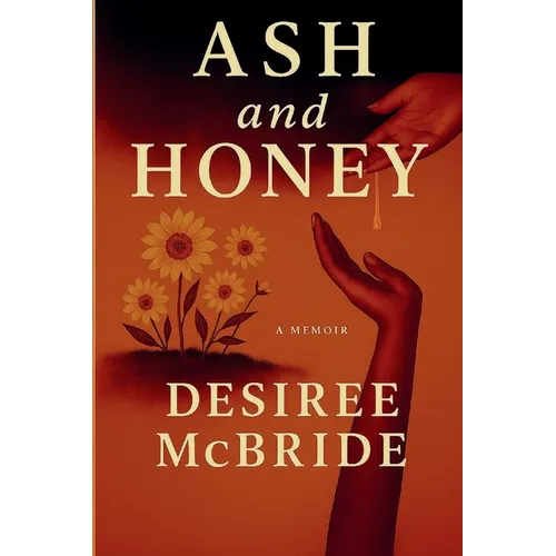 Ash and Honey