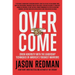 Overcome: Crush Adversity with the Leadership Techniques of America's Toughest Warriors