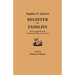 Stephen F. Austin's Register of Families, from the Originals in the General Land Office, Austin, Texas