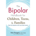 The Bipolar Handbook for Children, Teens, and Families: Real-Life Questions with Up-to-Date Answers