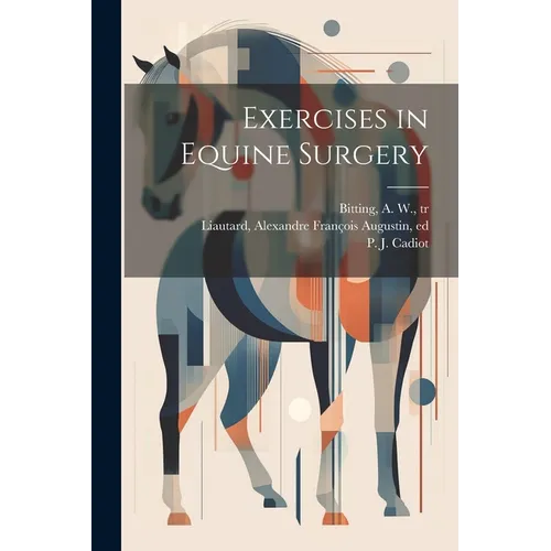 Exercises in Equine Surgery