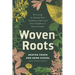 Woven Roots: Recovering the Healing Plant Traditions of Jews and Their Neighbors in Eastern Europe