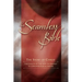The Seamless Bible: The Story of Christ: The Events of the New Testament in Chronological Order