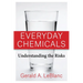 Everyday Chemicals: Understanding the Risks