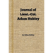 Journal of Lieut.-Col. Adam Hubley