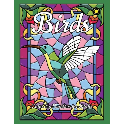 Birds Color By Numbers for Adults: activity coloring book for adults relaxation and stress relief