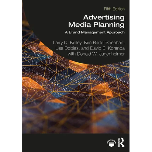 Advertising Media Planning: A Brand Management Approach