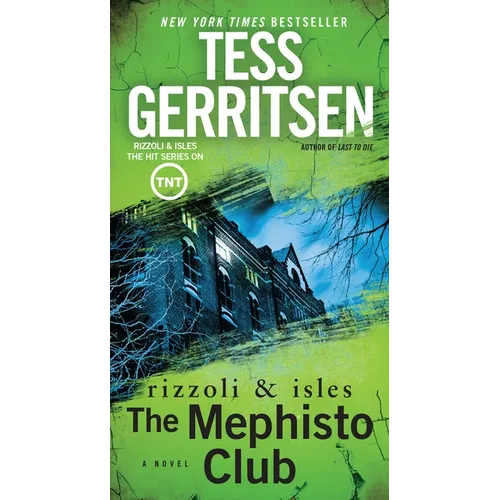 The Mephisto Club: A Rizzoli & Isles Novel: A Novel