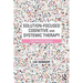 Solution-Focused Cognitive and Systemic Therapy: The Bruges Model