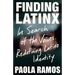Finding Latinx: In Search of the Voices Redefining Latino Identity
