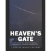 Heaven's Gate: The History and Legacy of Marshall Applewhite's Notorious Doomsday Cult