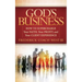 God's Business: How to Supercharge Your Faith, Your Profit, and Your Client Experience