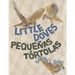 Little Doves Pequeñas tórtolas: a bilingual celebration of birds and a baby in English and Spanish