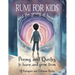 RUMI for Kids - And the Young at Heart: Poems and Quotes to Learn and Grow From