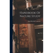 Handbook Of Nature Study