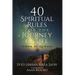 40 Spiritual Rules for the Journey of Life: From Al-Quran