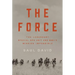 Force: The Legendary Special Ops Unit and WWII's Mission Impossible