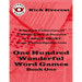 One Hundred Wonderful Word Games - Book One: A Superb Selection of Unique Word Puzzles in LARGE PRINT Format from PuzzleOpedia.com