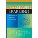 Team-Based Learning: A Transformative Use of Small Groups in College Teaching