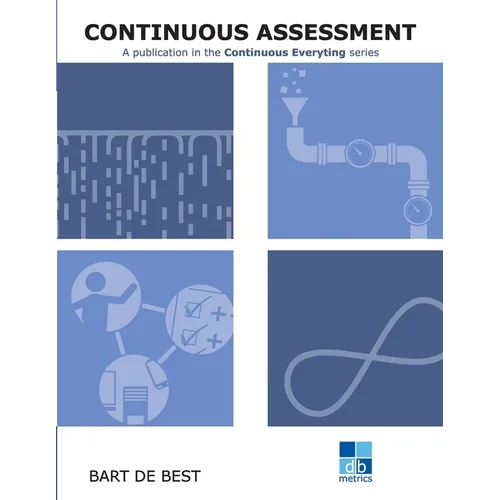 DevOps Continuous Assessment: Publication in the Continuous Everything series