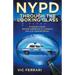NYPD Through The Looking Glass: Stories from inside America's largest police department.