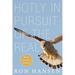 Hotly in Pursuit of the Real: Notes Toward a Memoir