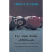 The Great Game of Billiards - A Collection of Classic Articles on the Techniques and History of the Game