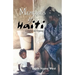 Memories of Haiti: Lessons in Coping