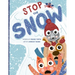 Stop the Snow