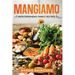 Mangiamo: Mediterranean Family Recipes