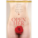 Open Her: Activate 7 Masculine Powers to Arouse Your Woman's Love & Desire