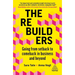 The Rebuilders: Going from Setback to Comeback in Business and Beyond