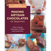 Making Artisan Chocolates for Beginners: Flavor-Infused Chocolates, Truffles, and Confections