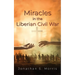 Miracles in the Liberian Civil War
