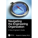 Navigating the Engineering Organization: A New Engineer's Guide