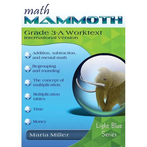 Math Mammoth Grade 3-A Worktext, International Version