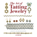 The Art of Tatting Jewelry: Exquisite Lace and Bead Designs