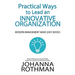 Practical Ways to Lead an Innovative Organization: Modern Management Made Easy, Book 3