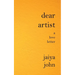 Dear Artist: A Love Letter