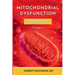 The Complete Long Covid Handbook: Mitochondria Dysfunction