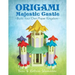 Origami Majestic Castle: Build Your Own Paper Kingdom