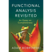 Functional Analysis Revisited
