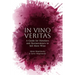 In Vino Veritas: A Guide for Hoteliers and Restaurateurs to Sell More Wine