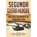 Segunda Guerra Mundial: Una guía fascinante de principio a fin (Libro en Español/World War 2 Spanish Book Version)