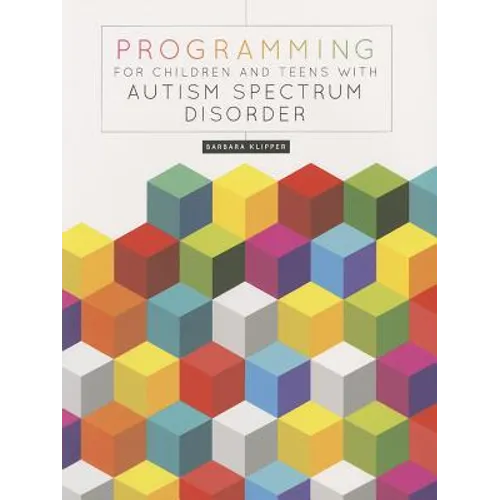 Programming for Children and Teens with Autism Spectrum Disorder