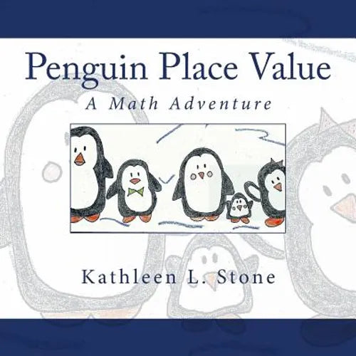 Penguin Place Value: A Math Adventure