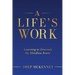 A Life's Work: Learning to Overrule My Mindless Brain